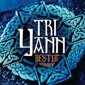 Best Of by Tri Yann