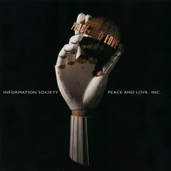 Peace And Love, Inc. by Information Society