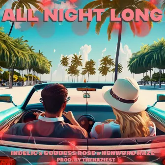 All Night Long by Henword Haze