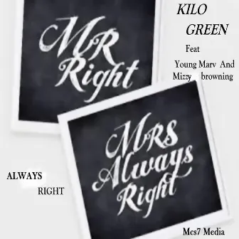 Always Right by Kilo Green