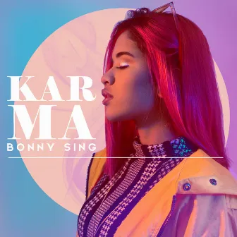 Karma by Bonny Sing