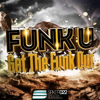 Get the funk out by Funk U