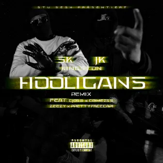 Hooligans (Remix) by Stu Sesh