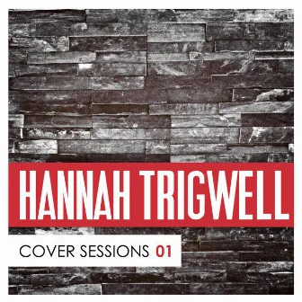 Cover Sessions, Vol. 1 by Hannah Trigwell