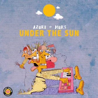 Under the Sun (feat. Murs) - Single by Azure