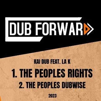 The Peoples Rights by Kai Dub