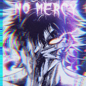 NO MERCY by HSxqon