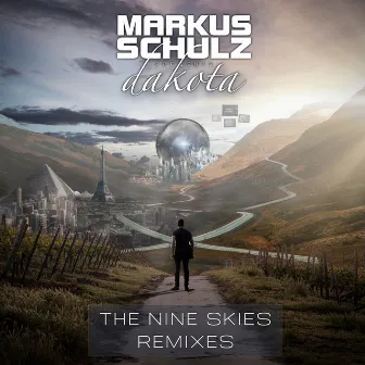 The Nine Skies Remixes by Dakota