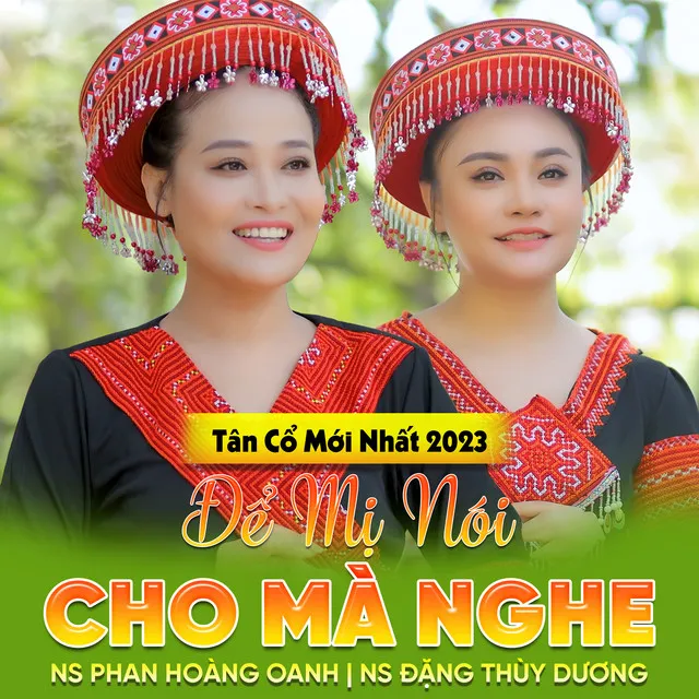 Tân Cổ Để Mị Nói Cho Mà Nghe