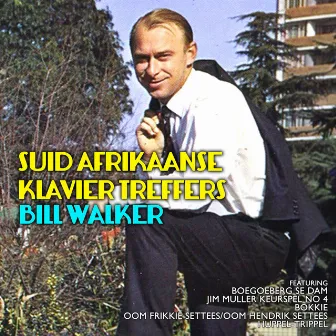 Suid Afrikaanse Klavier Treffers by Bill Walker