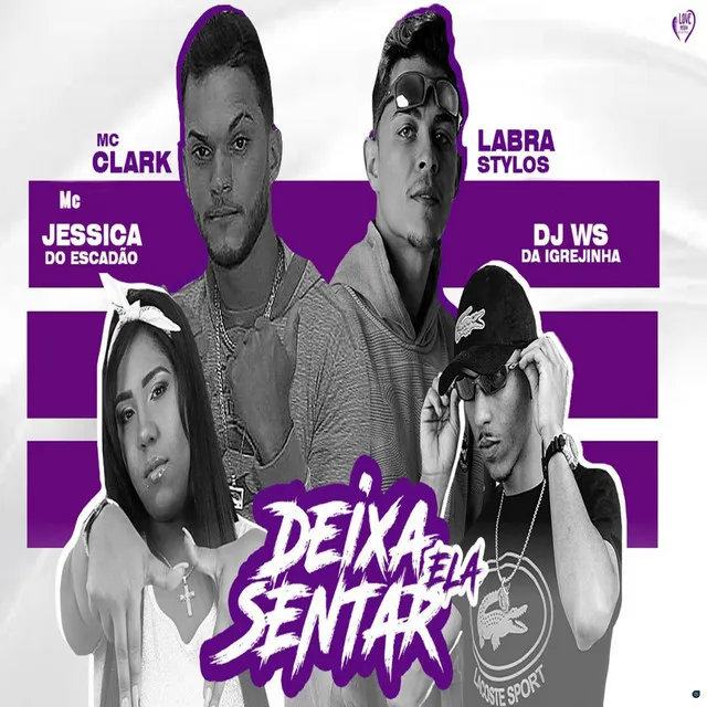 Deixa Ela Sentar (feat. Mc Jessica do escadão & DJ Ws da Igrejinha)