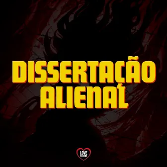 Dissertação Alienal by DJ NZL