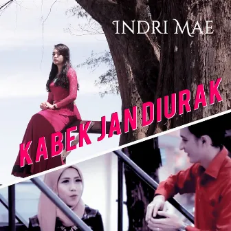 Kabek Jan Di Urak by Indri Mae