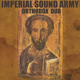 Orthodox Dub by Imperial Sound Army