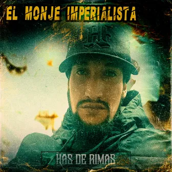 El Monje Imperialista by Has de Rimas