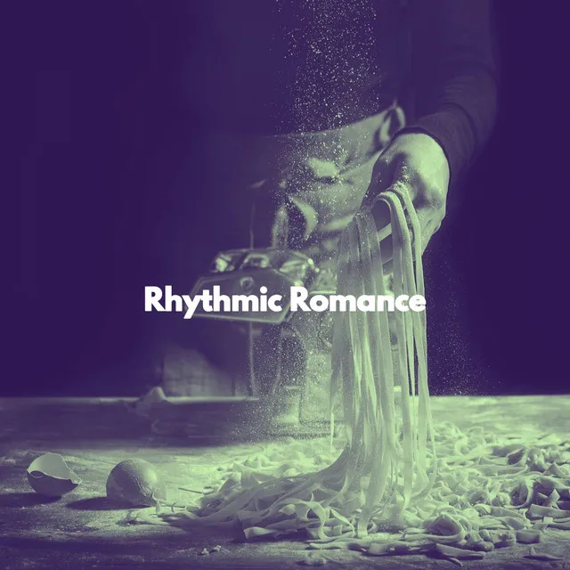 Rhythmic Romance