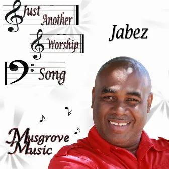 Just Another Worship Song by Jabez