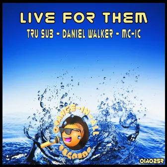 Live For Them by Daniel Walker