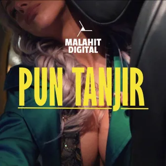 Pun Tanjir by Dj Neba