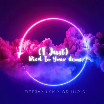 (I Just) Died In Your Arms by DEEJAY LSK