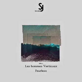 Fearless EP by Les hommes verticaux