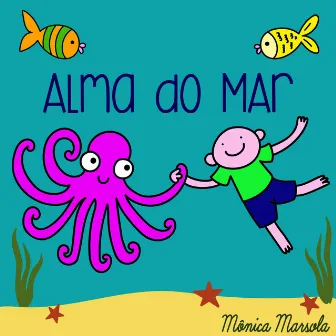 Alma do Mar by Mônica Marsola