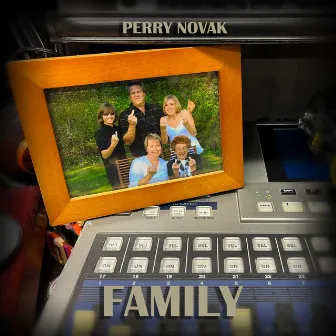 Family by Perry Novak