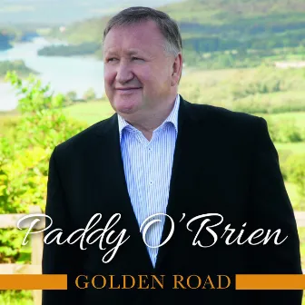 Golden Road by Paddy O'Brien