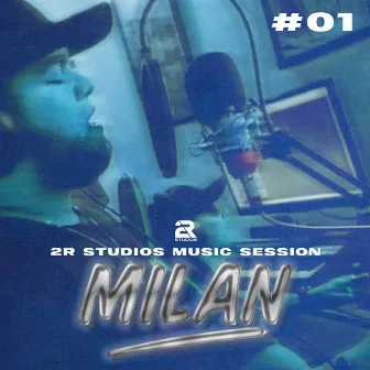 Milan: 2Rstudios Music Session 1 by 2Rstudios