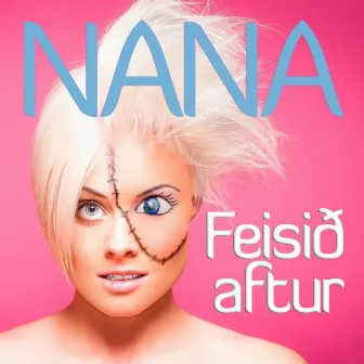 Feisid Aftur - Single by Nanà