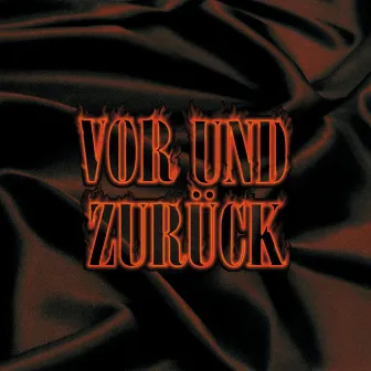 Vor und Zurück by SILK MOB