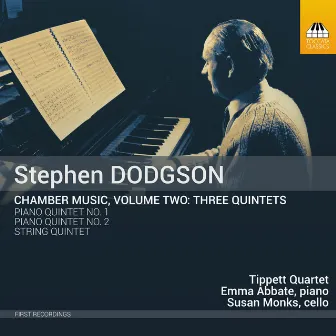 Dodgson: Chamber Music, Vol. 2 by Stephen Dodgson