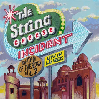 Rhythm of the Road: Volume 2, Live in Las Vegas by The String Cheese Incident