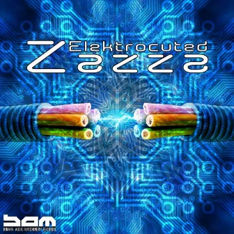 Zazza - Elektrocuted by Zazza