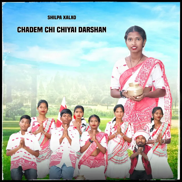 Chadem Chi Chiyai Darshan