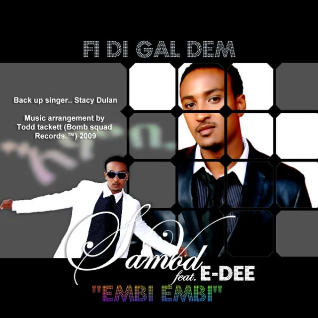 Fi Di Gal Dem ''Embi Embi''