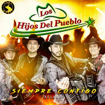 Siempre Contigo (deluxe) by Los Hijos Del Pueblo