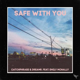 Safe With You by Emily McNally