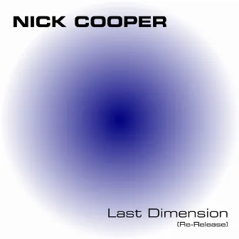 Last Dimension (Re-Release) by Nick Cooper