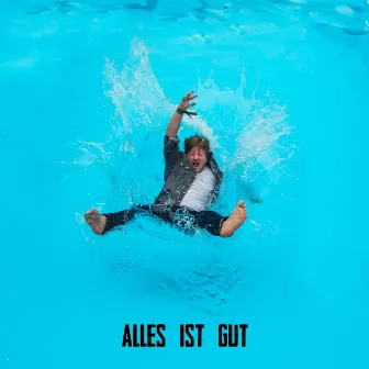 Alles ist gut by Lumbematz