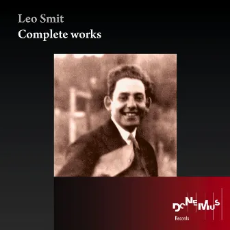 Complete Works by Leo Smit