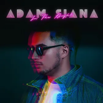 In The Night by Adam Siana