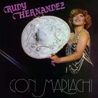 Con Mariachi by Rudy Hernandez