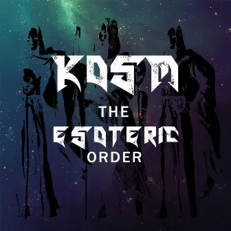 The Esoteric Order by Kosm