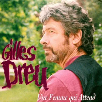 Une Femme qui attend - EP by Gilles Dreu