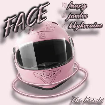 FACE (Fauxsy Remix) by Unknown Artist