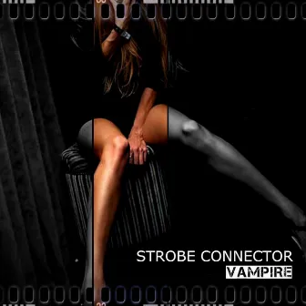 Vampire by Strobe Connector