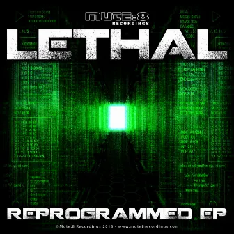 Reprogrammed EP by Lethal