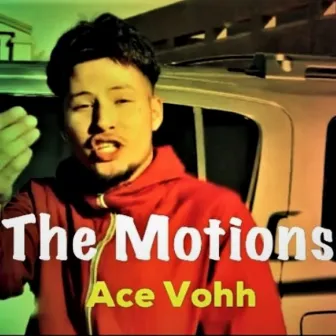 The Motions by Ace Vohh