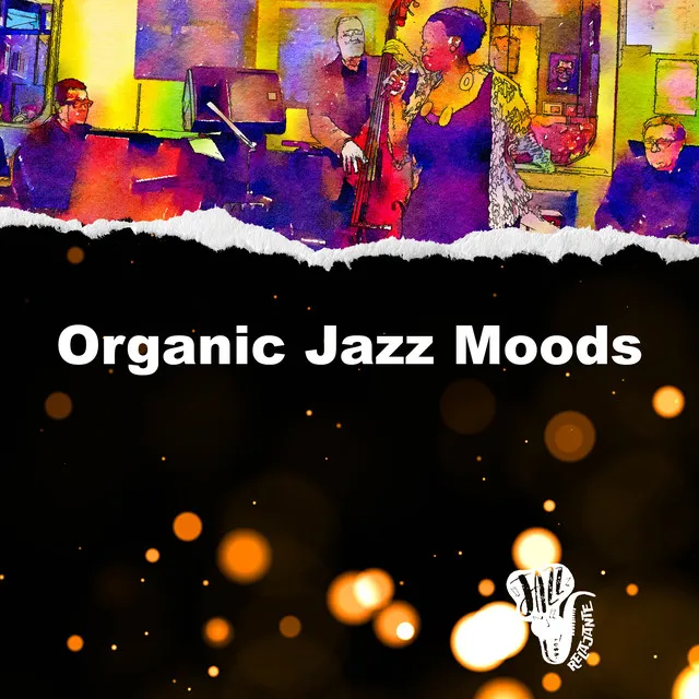 Organic Jazz Moods